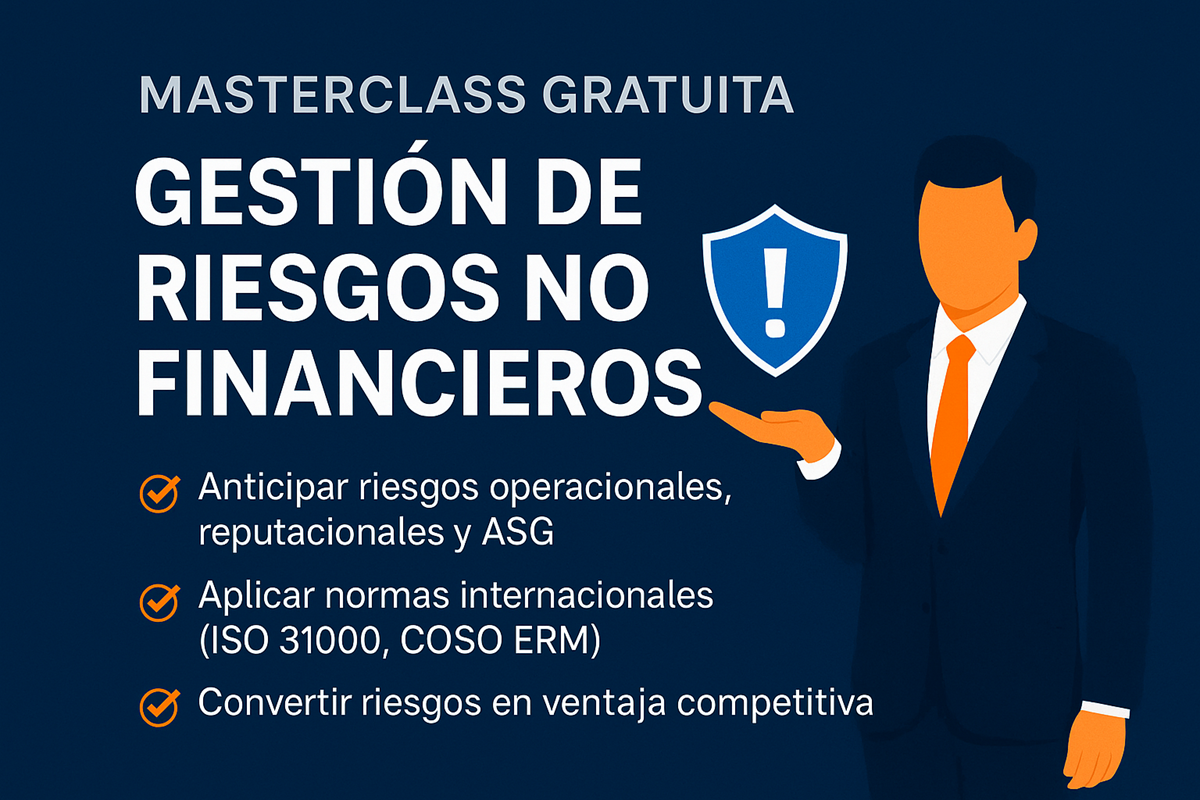 Masterclass: Gestión de Riesgos No Financieros